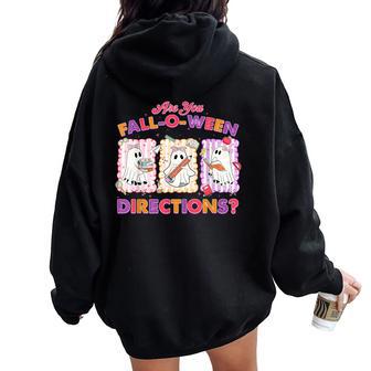 Are You Fall-O-Ween Directions Halloween Teacher Ghost Women Oversized Hoodie Back Print - Thegiftio UK