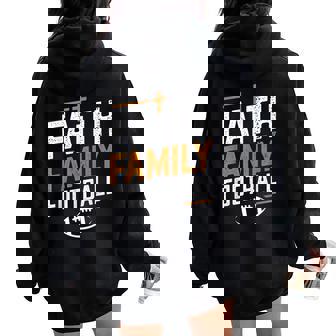 Family Football Christian For Men Women Oversized Hoodie Back Print | Mazezy