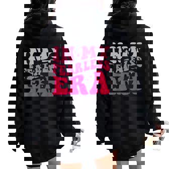 In My Fearless Era Retro Groovy Women Oversized Hoodie Back Print - Thegiftio