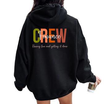 Finance Crew Department Team Financial Planning Women Oversized Hoodie Back Print - Thegiftio UK
