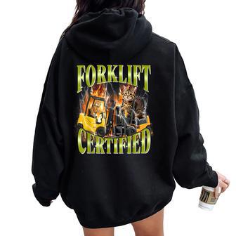 Forklift Certified 90S Graphic Cat Meme Forklift Cat Driver Women Women Oversized Hoodie Back Print | Mazezy