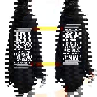 67 Teacher Bruh 6-7 Meme Six Seven Women Oversized Hoodie Back Print | Seseable FR