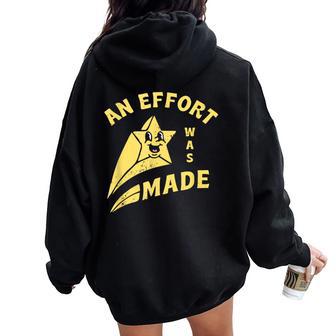 An Effort Was Made For Men Women Women Oversized Hoodie Back Print - Thegiftio UK