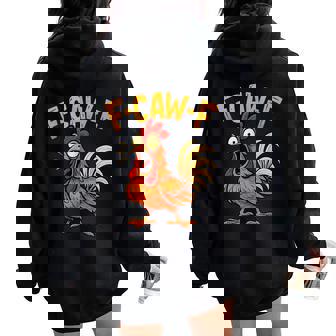 F-Caw-F Chicken Fcawf Humor Quote Rooster Meme Women Oversized Hoodie Back Print | Mazezy