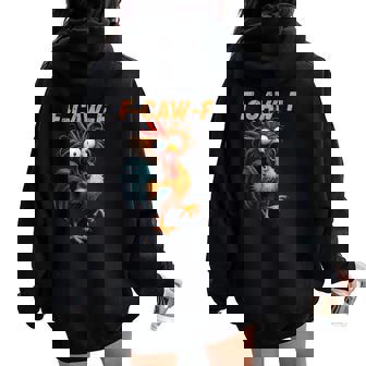 F-Caw-F Chicken Fcawf Chicken Women Oversized Hoodie Back Print | Mazezy
