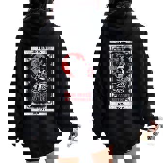 Tarot Card Mom Dead Inside But Caffeinated Skeleton Women Oversized Hoodie Back Print | Mazezy