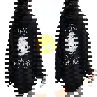 I Teach Smart Cookies Teacher Back To School Birthday Women Oversized Hoodie Back Print | Seseable FR