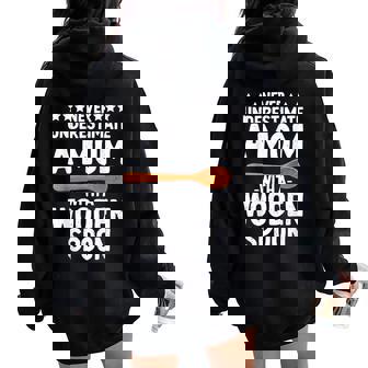 Wooden Spoon Survivor Mom With A Wooden Spoon Women Oversized Hoodie Back Print - Thegiftio