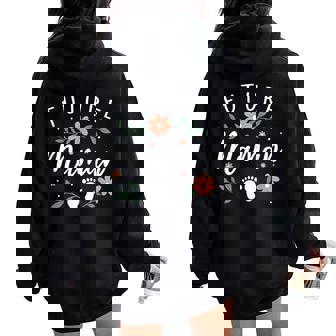 Future Maman 2026 Annonce Grossesse Pour La Famille Sweat à capuche oversize pour femme avec imprimé dans le dos - Cadeauxyz