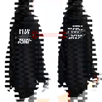 Future Mechanic In Progress Auto Mechanic Humor Car Lover Women Oversized Hoodie Back Print | Mazezy