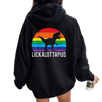 Gay Dino Lickalottapus Rainbow Pride Flag Trex Lgbtq Men Women Oversized Hoodie Back Print - Thegiftio UK