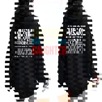 Génial Comme Ma Fille Fête Des Pères Amusante Pour Papa Et Hommes Sweat à capuche oversize pour femme avec imprimé dans le dos - Cadeauxyz