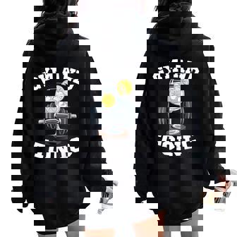 Gimnasio Y Tónico Divertido Entrenamiento Beber Broma Women Oversized Hoodie Back Print - Regaloses