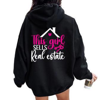 This Girl Sells Real Estate Female Realtor Women Oversized Hoodie Back Print - Thegiftio UK