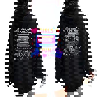 Girls Just Wanna Have Fun 80S Old School Time Women Oversized Hoodie Back Print | Seseable FR