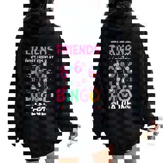 Girls Night Bingo Sisters Bingo Squad Women Oversized Hoodie Back Print - Thegiftio