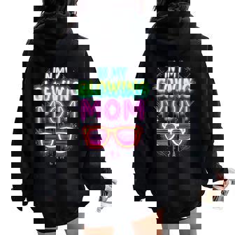 In My Glowing Mom Era Groovy Colorful Bright Women Oversized Hoodie Back Print | Seseable CA