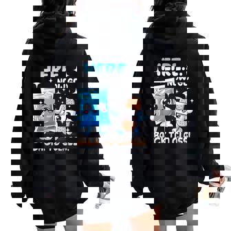 Here Now Go Back To Class School Nurse Medical Professional Women Oversized Hoodie Back Print - Seseable