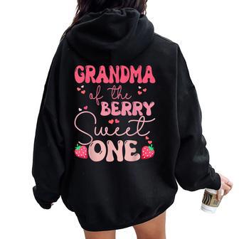 Grandma Of The Berry First Birthday Of Girl Strawberry Women Oversized Hoodie Back Print - Thegiftio UK