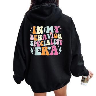 Groovy In My Behavior Specialist Era Behavior Teachers Women Oversized Hoodie Back Print - Thegiftio UK