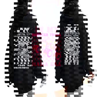Groovy In My Monster Truck Mama Era Girls Truck Lover Women Oversized Hoodie Back Print | Mazezy