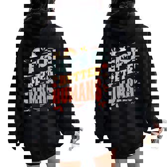 Groovy Retro Let's Be Better Humans Kindness Women Oversized Hoodie Back Print | Mazezy