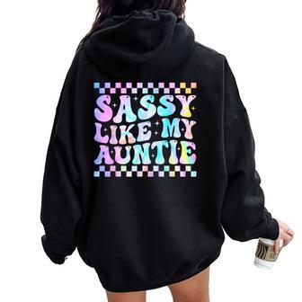 Groovy Sassy Like My Auntie Niece Aunt Matching Women Oversized Hoodie Back Print | Seseable UK