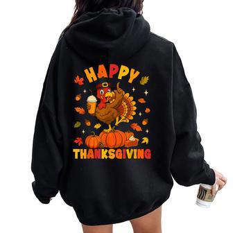 Happy Thanksgiving Turkey Drinking Coffee Pumpkin Pie Women Oversized Hoodie Back Print - Thegiftio UK