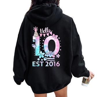 Hello Ten 2016 Cute 10Th Birthday Tie Dye 10 Year Girl Boy Women Oversized Hoodie Back Print | Mazezy
