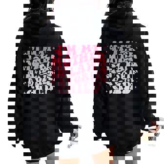 I'm My Mother In Laws Favorite Child Parent Women Women Oversized Hoodie Back Print | Mazezy