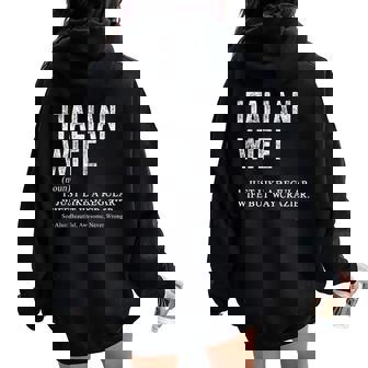 Italian Wife Definition For Italian Women Women Oversized Hoodie Back Print | Mazezy