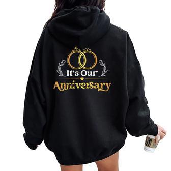 It's Our Anniversary Married Husband Wife Women Oversized Hoodie Back Print | Seseable UK