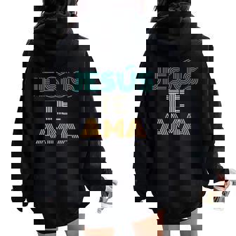 Jesús Te Ama Christian Spanish Women Oversized Hoodie Back Print | Mazezy