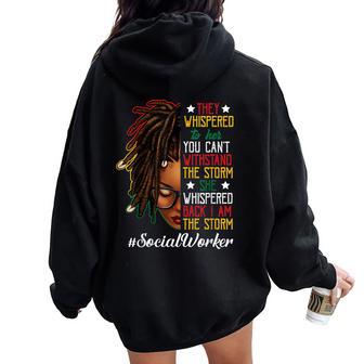 Junenth I'm The Storm Loc'd Black Social Worker Women Oversized Hoodie Back Print - Thegiftio UK