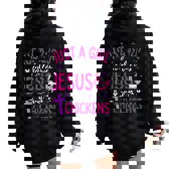 Just A Girl Who Loves Jesus And Chickens Christian Cute Women Oversized Hoodie Back Print | Mazezy
