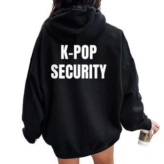 K-Pop Security Mom Dad Halloween Costume Women Oversized Hoodie Back Print - Thegiftio UK