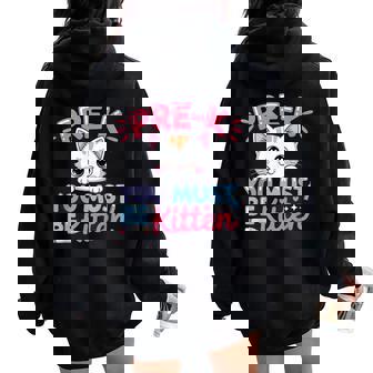 Kitten Back To School Girls Preschool Cat Lover Women Oversized Hoodie Back Print | Mazezy