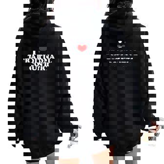 I Love Traditional Country I Heart Traditional Country Women Oversized Hoodie Back Print | Mazezy