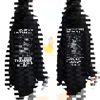 I Did The Math The Answer Is F-Caw-F Chicken Rooster Meme Women Oversized Hoodie Back Print | Seseable FR