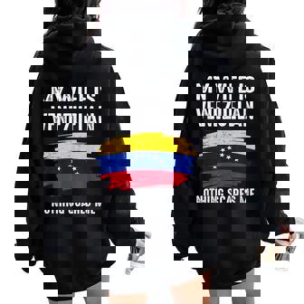 Mi Esposa Esenezuela Bandera Del Orgulloenezuela Raíces Del Patrimonio Women Oversized Hoodie Back Print - Regaloses