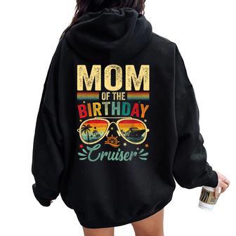 Mom Of The Birthday Cruiser Sunglasses Cruise Vintage Women Oversized Hoodie Back Print - Thegiftio