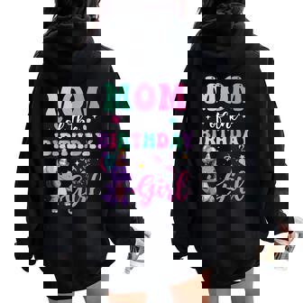 Mom Of The Birthday For Girl Dinosaur T-Rex Party Family Women Oversized Hoodie Back Print | Mazezy