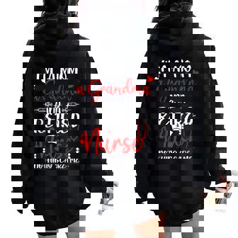 Mom Grandma Retired Nurse Nothing Scare Me Retirement Women Oversized Hoodie Back Print | Seseable FR