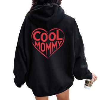 Motif Cœurieilli Cool Mommy Sweat à capuche oversize pour femme avec imprimé dans le dos - Cadeauxyz
