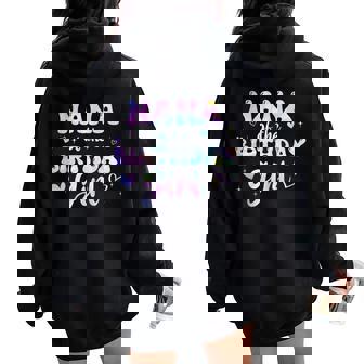 Nana Of The Birthday Girl Tie Dye Colorful Groovy Bday Women Oversized Hoodie Back Print | Mazezy