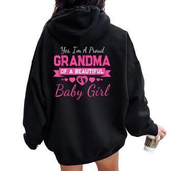 New Baby Announcement 1St Time Proud Girl Grandma Women Oversized Hoodie Back Print | Mazezy