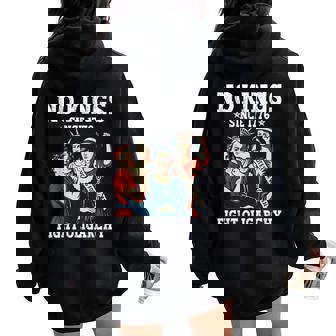 No Kings Fight Oligarchy Feminist Patriot 4Th Of July Women Oversized Hoodie Back Print | Mazezy