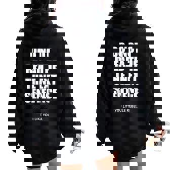 Do Not Read The Next Sentence Sarcastic Offensive Small Black Women Oversized Hoodie Back Print - Thegiftio