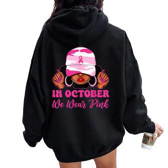 In October We Wear Pink Black Camo Breast Cancer Women Oversized Hoodie Back Print - Thegiftio UK