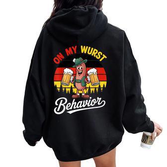 Oktoberfest On My Wurst Behavior German Women Women Oversized Hoodie Back Print - Thegiftio UK
